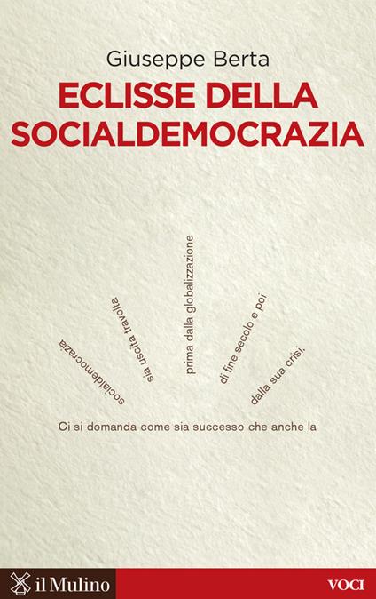 Eclisse della socialdemocrazia - Giuseppe Berta - ebook