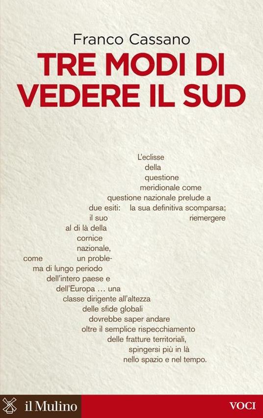 Tre modi di vedere il Sud - Franco Cassano - ebook