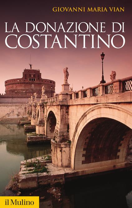 La donazione di Costantino - Giovanni Vian - ebook