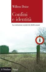 Confini e identità. La costruzione sociale dei diritti umani