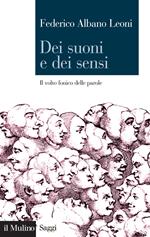 Dei suoni e dei sensi. Il volto fonico delle parole