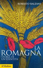 La Romagna. Storia di un'identità