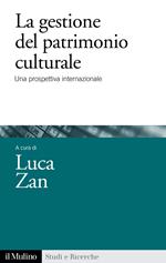 La gestione del patrimonio culturale. Una prospettiva internazionale