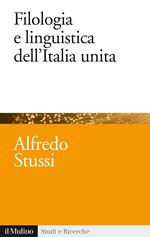 Filologia e linguistica dell'Italia unita