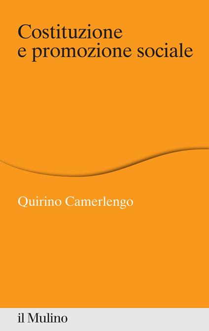 Costituzione e promozione sociale - Quirino Camerlengo - ebook