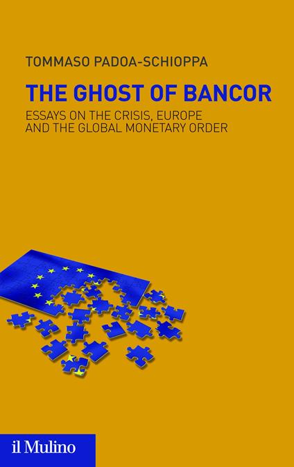 The Ghost of Bancor - Padoa-Schioppa Tommaso - ebook