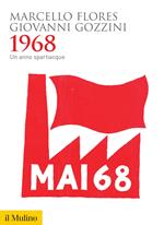 1968. Un anno spartiacque