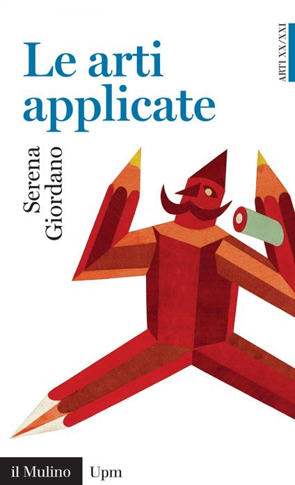 Le arti applicate - Serena Giordano - ebook