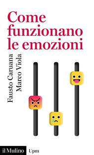 Come funzionano le emozioni