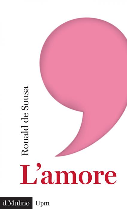 L' amore - Ronald De Sousa,M. Baldini - ebook