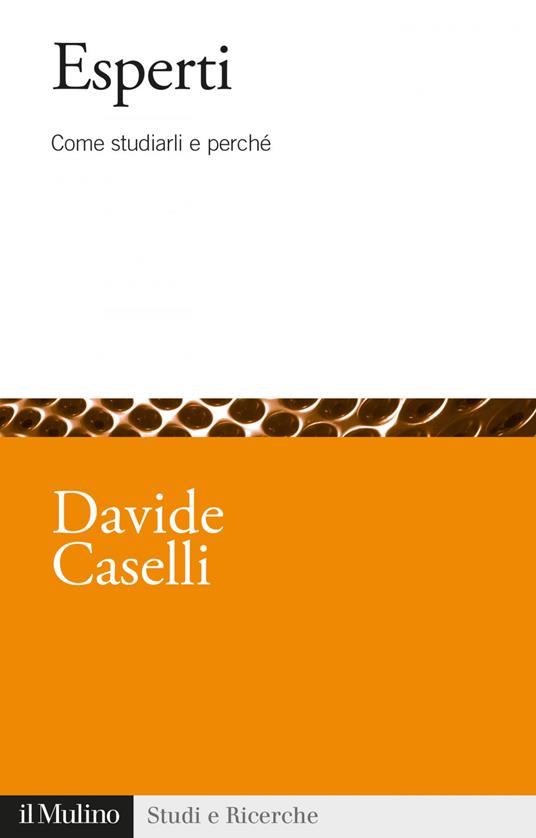 Esperti. Come studiarli e perché - Davide Caselli - ebook