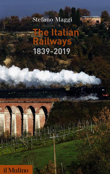 The Italian Railways - Stefano Maggi - ebook