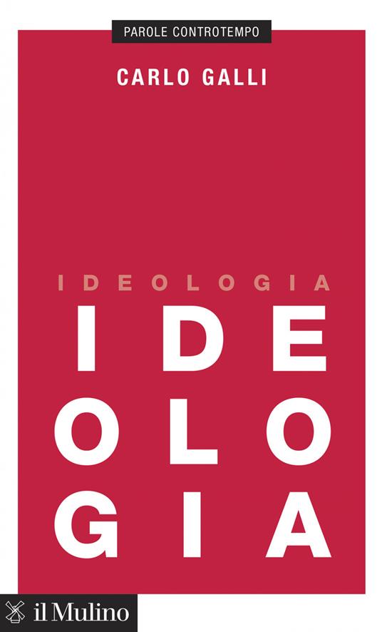 Ideologia - Carlo Galli - ebook