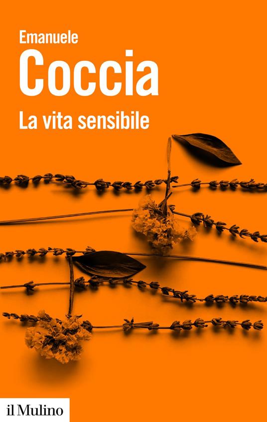 La vita sensibile - Emanuele Coccia - ebook