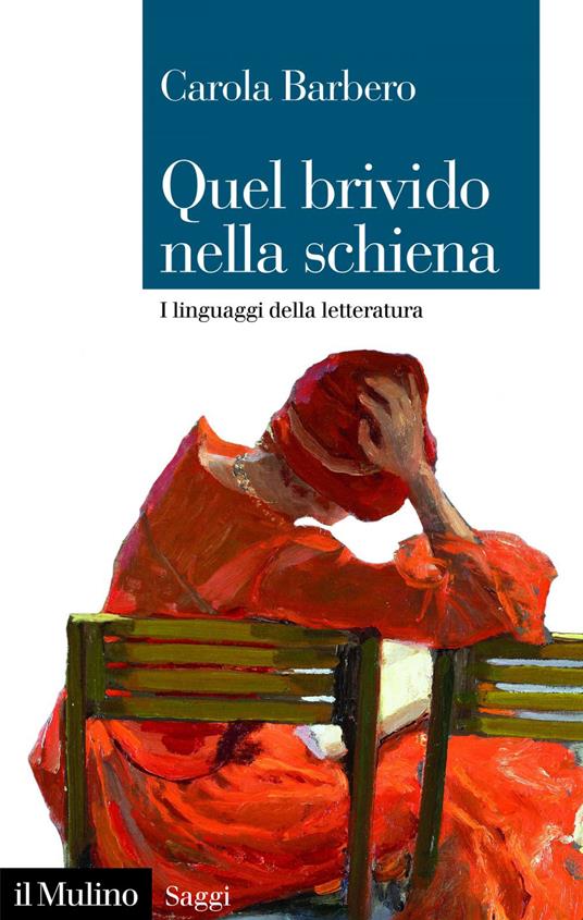 Quel brivido nella schiena. I linguaggi della letteratura - Carola Barbero - ebook