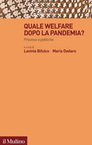 Libro Quale welfare dopo la pandemia? Processi e politiche 