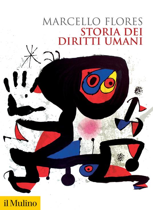 Storia dei diritti umani. Nuova ediz. - Marcello Flores - copertina