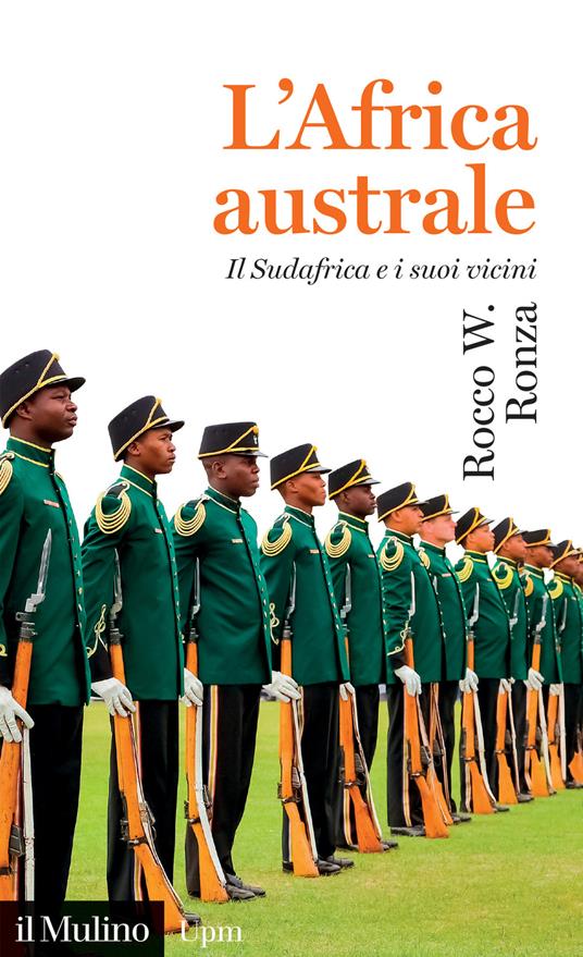 L'Africa australe. Il Sudafrica e i suoi vicini - Rocco W. Ronza - copertina