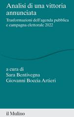 Analisi di una vittoria annunciata. Trasformazioni dell'agenda pubblica e campagna elettorale 2022