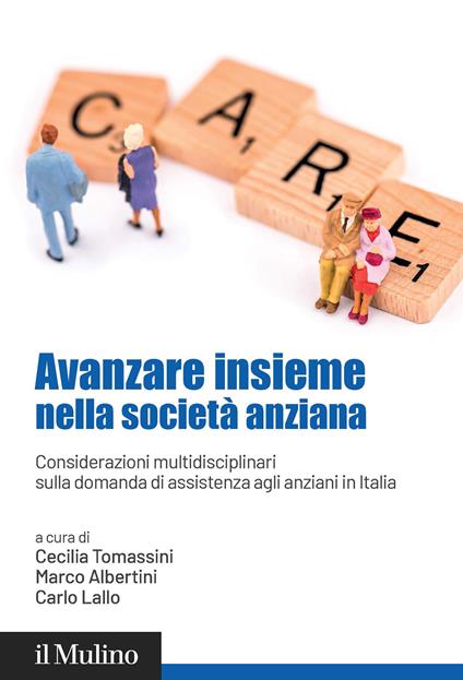 Avanzare insieme nella società anziana - C. Tomassini,Albertini - copertina