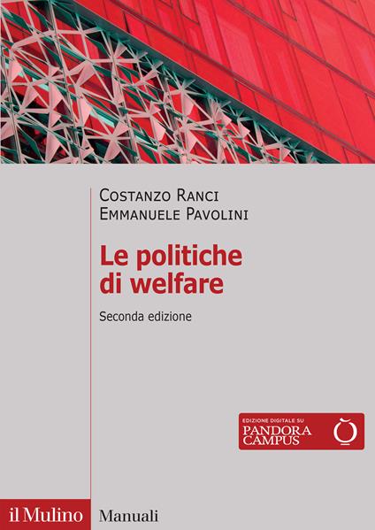 Le politiche di welfare. Nuova ediz. - Costanzo Ranci,Emmanuele Pavolini - copertina