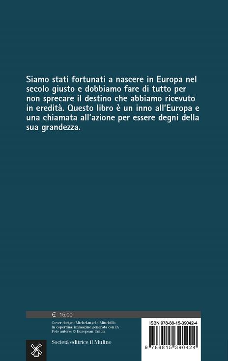 Molto più di un mercato. Viaggio nella nuova Europa - Enrico Letta - 3