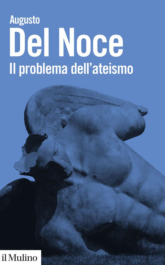 Il problema dell'ateismo - Augusto Del Noce - copertina