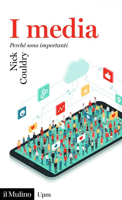 I media. Perché sono importanti - Nick Couldry - ebook