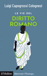 Le vie del diritto romano