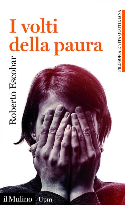 I volti della paura - Roberto Escobar - ebook