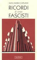 Ricordi di tempi fascisti - Gianmaria Capuani - copertina