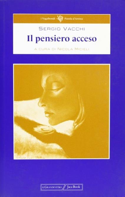 Il pensiero acceso - Sergio Vacchi - copertina