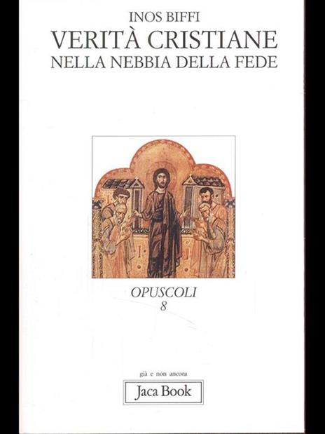 Verità cristiane nella nebbia della fede - Inos Biffi - copertina