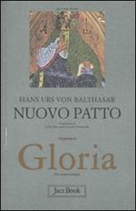 Gloria. Una estetica teologica. Vol. 7: Nuovo patto