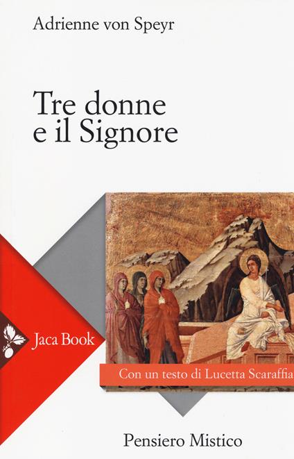 Tre donne e il Signore - Adrienne von Speyr - copertina