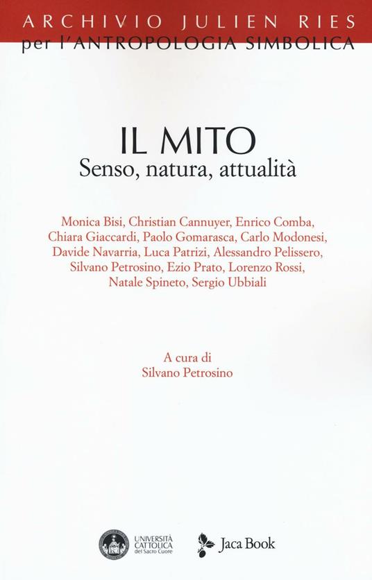 Il mito. Senso, natura, attualità - copertina