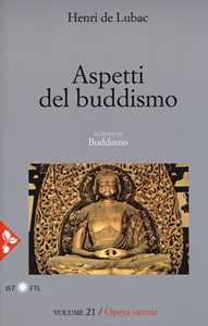 Image of Opera omnia. Vol. 21: Aspetti del buddismo. Buddismo.