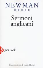 Opere scelte. Nuova ediz.. Vol. 3: Sermoni anglicani