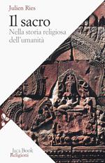 Il sacro nella storia religiosa dell'umanità