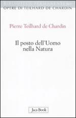 Il posto dell'uomo nella natura. Struttura e direzioni evolutive