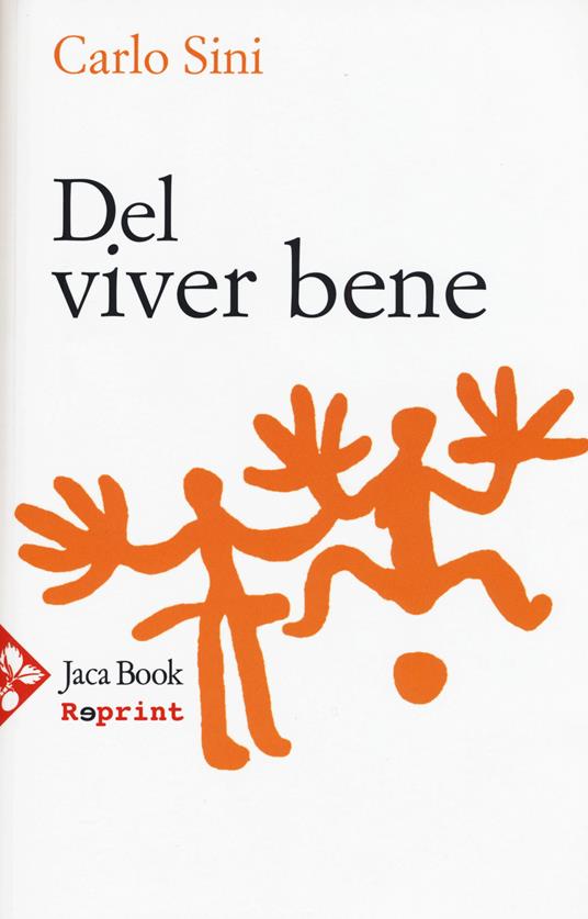 Del viver bene - Carlo Sini - copertina