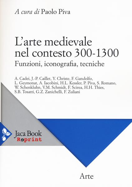 L' arte medievale nel contesto 300-1300. Funzioni, iconografia, tecniche - copertina