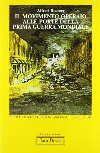 Il movimento operaio alle porte della prima guerra mondiale. Dall'Unione sacra a Zimmerwald - Alfred Rosmer - copertina