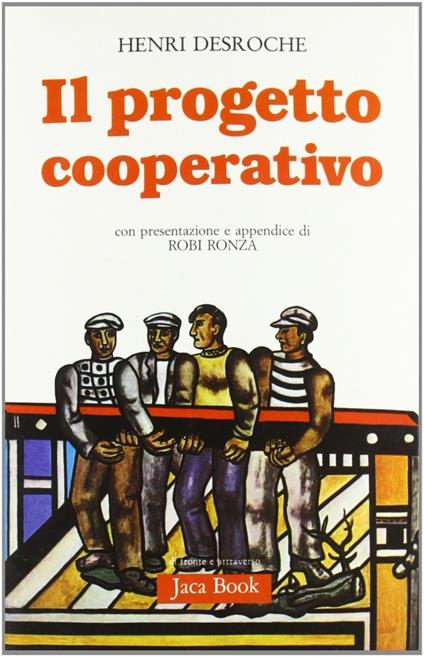 Il progetto cooperativo - Henri Desroche - copertina