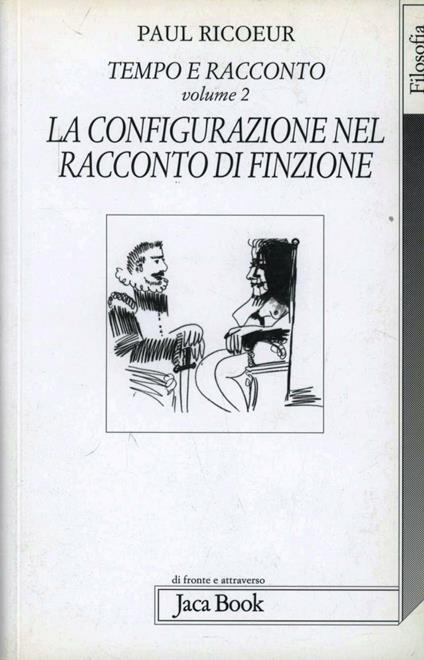 Tempo e racconto. Vol. 2: La configurazione nel racconto di finzione - Paul Ricoeur - copertina