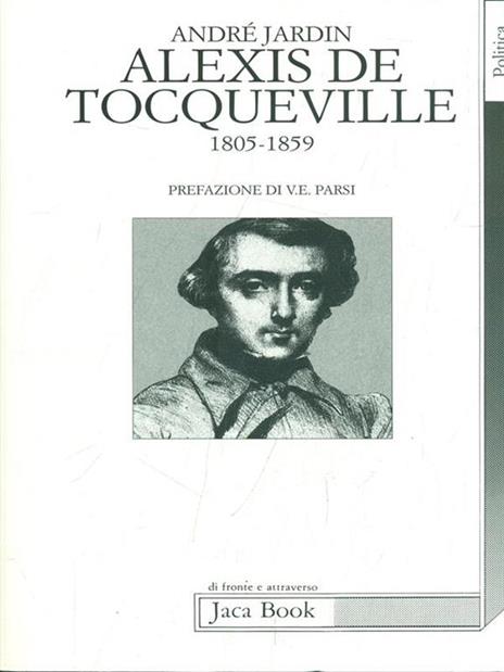 Alexis de Tocqueville (1805-1859) - André Jardin - copertina
