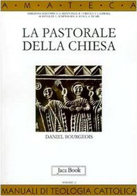 La pastorale della Chiesa - Daniel Bourgeois - 4