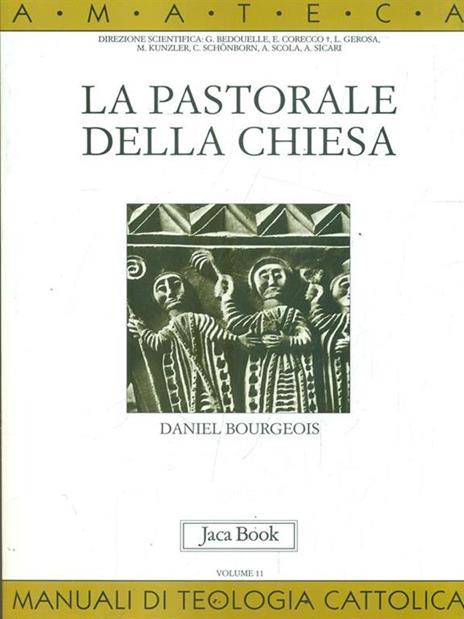 La pastorale della Chiesa - Daniel Bourgeois - 3