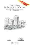 Le merci e i valori. Per una critica ecologica al Capitalismo