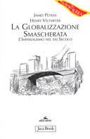 La globalizzazione smascherata. L'imperialismo nel XXI secolo